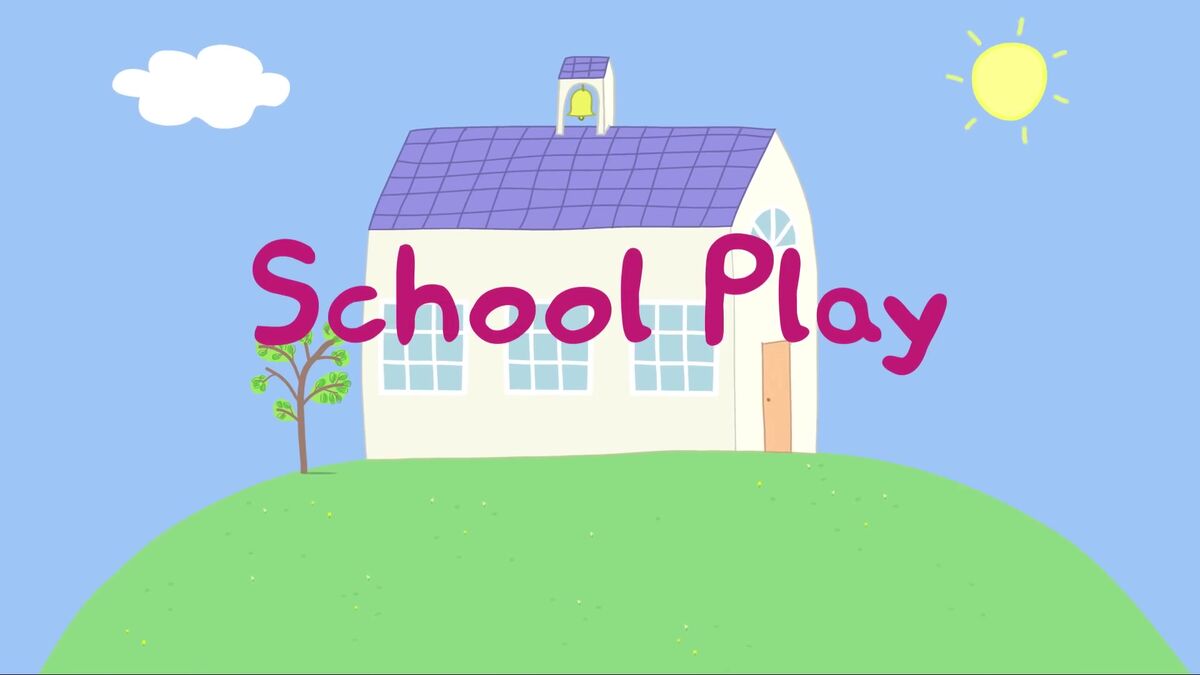 School Play | Peppa Pig Wiki | Fandom