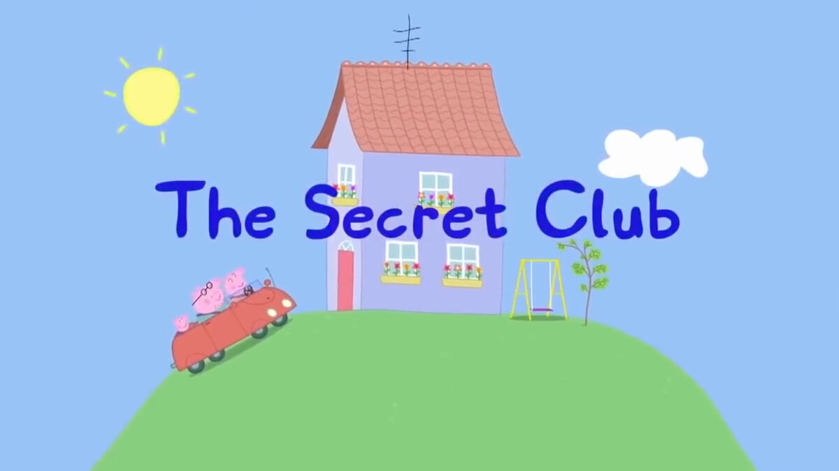 The Secret Club, Peppa Pig Wiki
