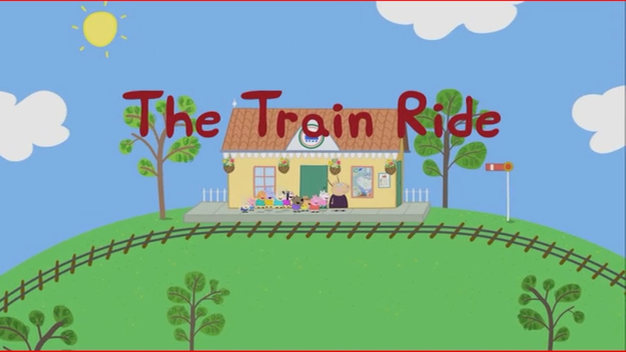 The Train Ride | Peppa Pig Wiki | Fandom