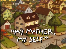 My Mother, My Self