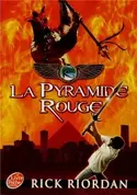 The Kane Chronicles : La Pyramide Rouge