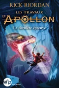 Les Travaux d'Apollon : La Dernière Épreuve