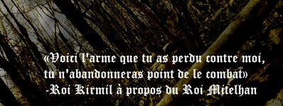 «Voici l'arme que tu as perdu contre moi, tu n'abandonneras point de le combat»