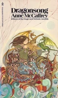 Dragonsong 1977 UK.jpg (149 KB) 1977-1980 (UK Bantam Books) Cover by Elizabeth Malczynski