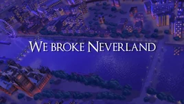 We Broke Neverland