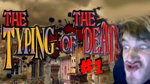 The Typing of the Dead - Part 1