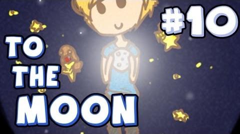 To The Moon - Part 10