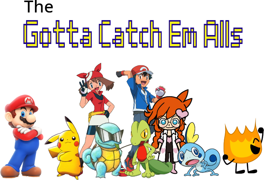 The Gotta Catch Em All's PFCE Wiki Fandom The Gotta Catch Em All's PFCE Wiki Fandom