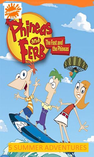 Phineas and Ferb: The Fast and the Phineas (Fanon version) (VHS ...