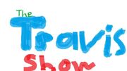 The Travis Show