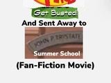 Phineas and Ferb Get Busted and Sent Away to John P. Tristate Summer School (Fan-Fiction Movie)
