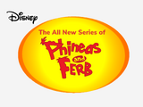 The All New Series of Phineas and Ferb