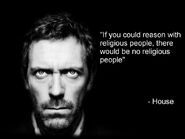 House - reason with religious