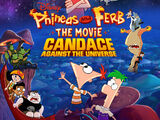 Phineas and Ferb the Movie: Candace Against the Universe