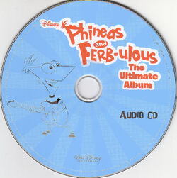 Phineas and Ferb-ulous: The Ultimate Album | Phineas and Ferb Wiki