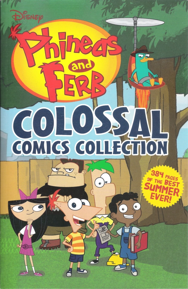 Phineas and Ferb Colossal Comics Collection | Phineas and Ferb Wiki ...