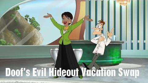 Phineas and Ferb - Doof's Evil Hideout Vacation Swap