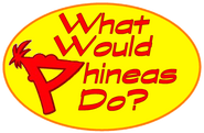 File:What Would Phineas Do.png Logo created by RRabbit42.