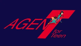 AgentTForTeen