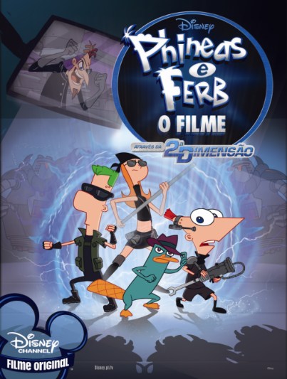 Phineas e Ferb, O Filme: Através da 2ª Dimensão | Phineas e Ferb Wiki |  Fandom