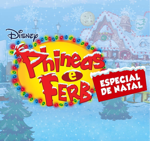 Phineas e Ferb: Especial de Natal | Phineas e Ferb Wiki | Fandom
