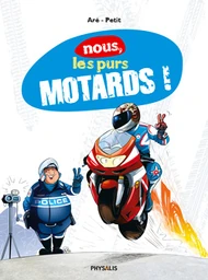 L'album Nous, les purs MOTARDS !, sorti le 14 novembre 2014.