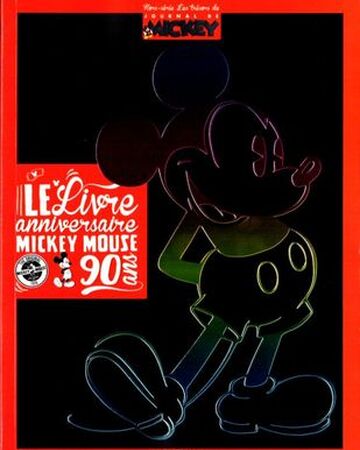 Le Livre Anniversaire Mickey Mouse 90 Ans Picsou Wiki Fandom