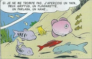 D'autres poissons.