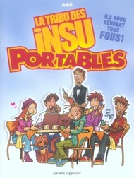 
Le premier tome de La tribu des Insu'Portables, sorti en septembre 2007