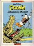 Donald à chacun sa chance
