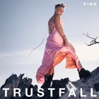 P!nk Trustfall