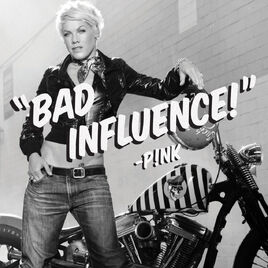 Bad Influence
