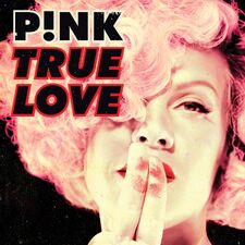 P!nk - True Love