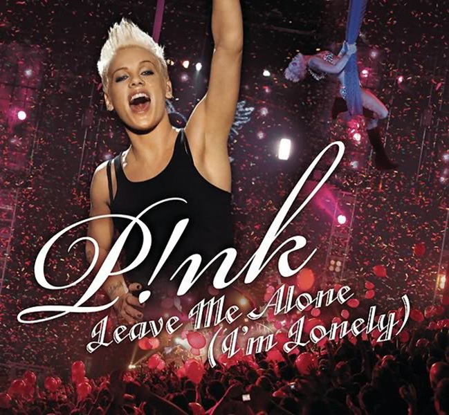 Leave Me Alone I M Lonely P Nk Wiki Fandom