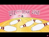 Life in the Pink Lane