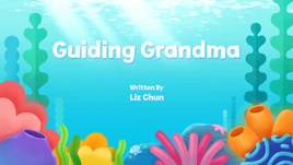 Guiding Grandma Title Card