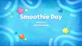 Smoothie Day Title Card (Better Quality)