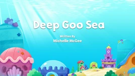 Deep Goo Sea
