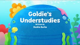 Goldie's Understudies Title Card