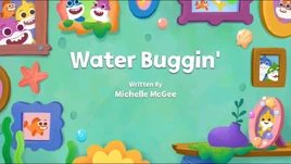 Water Buggin' Title Card (Better Quality)