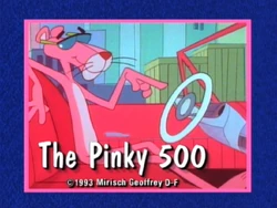 The Pinky 500 | The Pink Panther Wiki | Fandom
