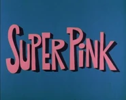 Super Pink Tittle Card.jpg (37 KB)