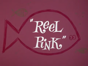 Reel Pink, The Pink Panther Wiki