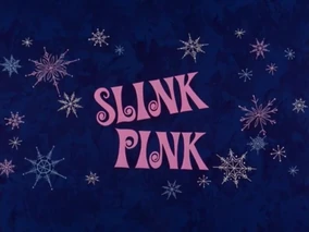 Slink Pink
