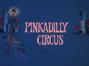Pinkadilly Circus