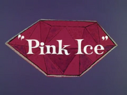 Pink Ice