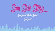 Sam Side Story (1).png (597 KB) Sam Side Story (1)