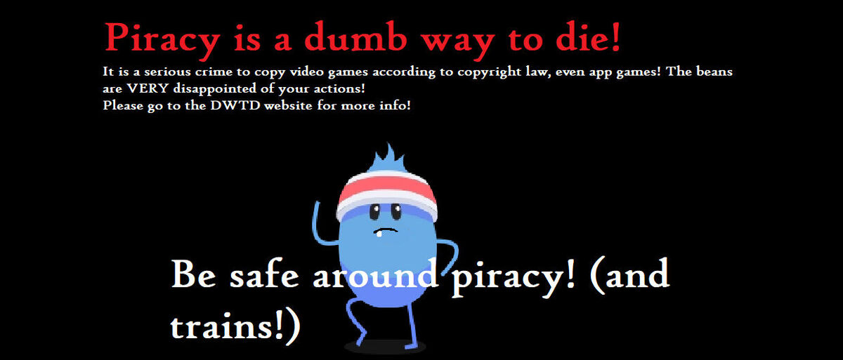Dumb Ways To Die 2 Anti Piracy Screen Anti Piracy Screen Wiki Fandom