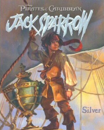 ジャック スパロウの冒険6 銀の時代 パイレーツ オブ カリビアン Wiki Fandom ジャック スパロウの冒険6 銀の時代 パイレーツ オブ カリビアン Wiki Fandom