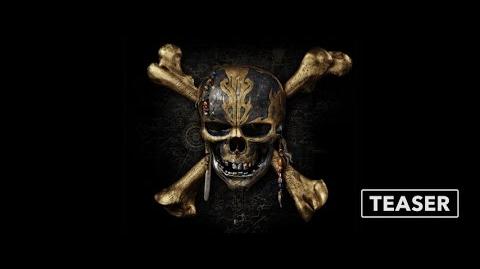 Teaser Trailer Pirates of the Caribbean Dead Men Tell No Tales